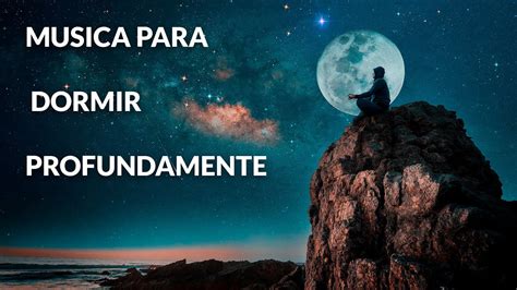 Música Para Dormir Profundamente En Menos De 5 .